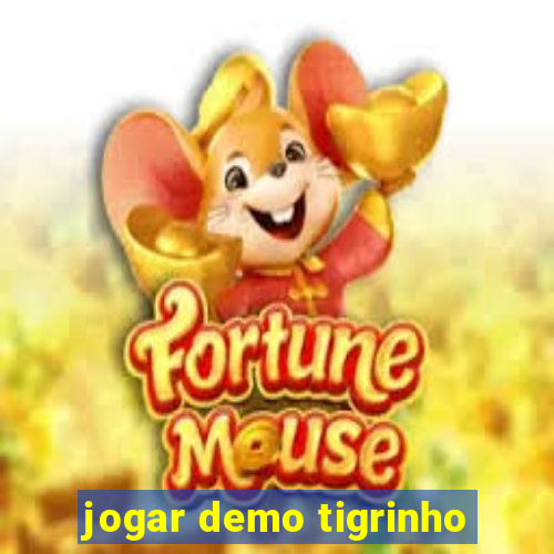 jogar demo tigrinho